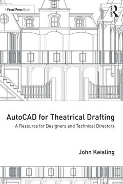 portada Autocad for Theatrical Drafting: A Resource for Designers and Technical Directors 