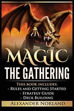 portada Magic the Gathering: Rules and Getting Started, Strategy Guide, Deck Building for Beginners (en Inglés)