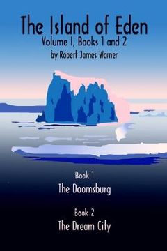 portada the island of eden volume 1: book 1 the doomsburg (en Inglés)