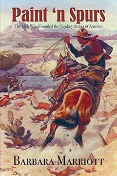 portada Paint 'n Spurs: The Men Who Founded the Cowboy Artists of America