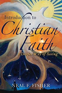 portada Introduction to Christian Faith: A Deeper Way of Seeing (en Inglés)