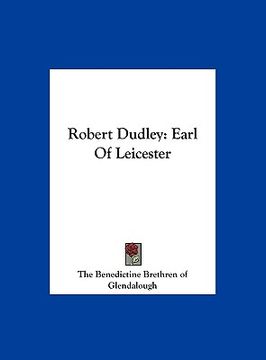 portada robert dudley: earl of leicester (en Inglés)