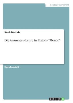portada Die Anamnesis-Lehre in Platons "Menon" (en Alemán)