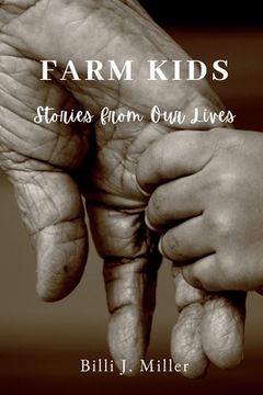 portada Farm Kids: Stories from Our Lives (en Inglés)
