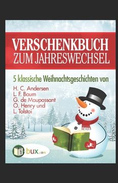 portada Verschenkbuch zum Jahreswechsel: 5 klassische Weihnachtsgeschichten (en Alemán)