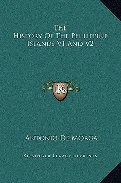 portada the history of the philippine islands v1 and v2 (en Inglés)