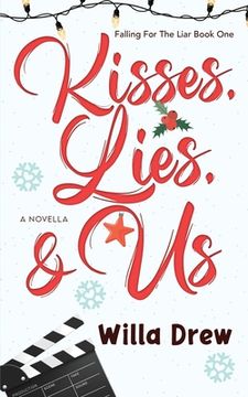 portada Kisses, Lies, and Us (en Inglés)