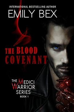 portada The Blood Covenant: Book One: The Medici Warrior Series