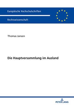 portada Die Hauptversammlung im Ausland (Europaeische Hochschulschriften (en Alemán)