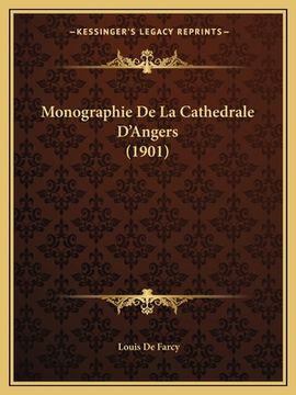 portada Monographie De La Cathedrale D'Angers (1901) (en Francés)
