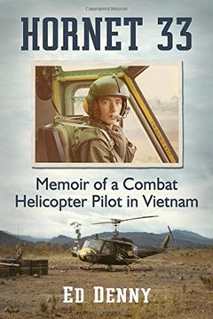 portada Hornet 33: Memoir of a Combat Helicopter Pilot in Vietnam