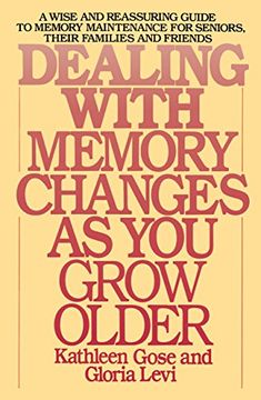portada Dealing With Memory Changes as you Grow Older (en Inglés)