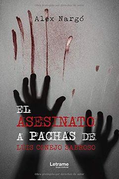 portada El Asesinato a Pachas de Luis Conejo Sabroso (in Spanish)