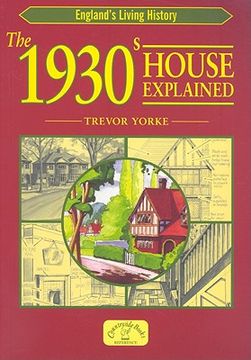 portada The 1930s House Explained