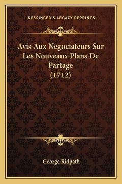 portada Avis Aux Negociateurs Sur Les Nouveaux Plans De Partage (1712) (en Francés)