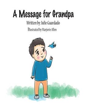 portada A Message for Grandpa (en Inglés)