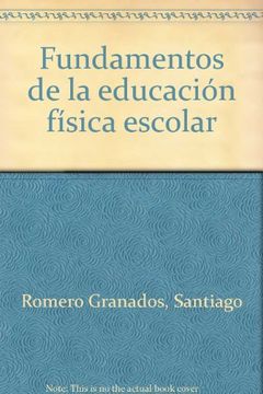 portada Fundamentos de la Educación Física Escolar (in Spanish)