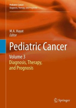 portada pediatric cancer, volume 3: diagnosis, therapy, and prognosis (en Inglés)