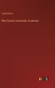portada Über Schule, Universität, Academie (in German)
