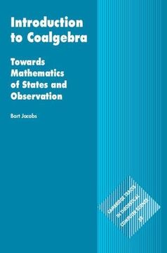 portada Introduction to Coalgebra: Towards Mathematics of States and Observation (Cambridge Tracts in Theoretical Computer Science) (in English)
