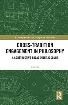 portada Cross-Tradition Engagement in Philosophy (Routledge Studies in Contemporary Philosophy) (en Inglés)