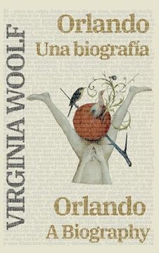 portada Orlando: Una Biografía - Orlando: A Biography: Texto Paralelo Bilingüe - Bilingual Edition: Inglés - Español