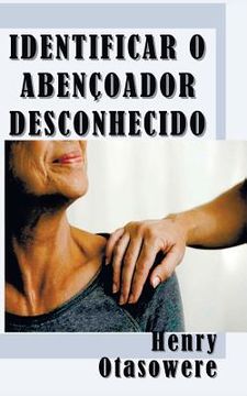 portada Identificar o Abençoador Desconhecido (in Portuguese)