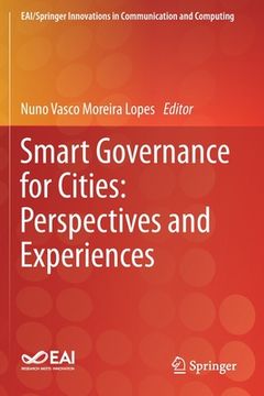 portada Smart Governance for Cities: Perspectives and Experiences (in English)