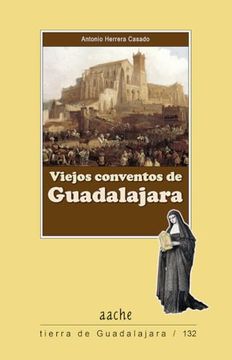 portada Viejos Conventos de Guadalajara