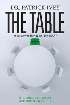 portada The Table: What Are You Leaving on the Table? (in English)