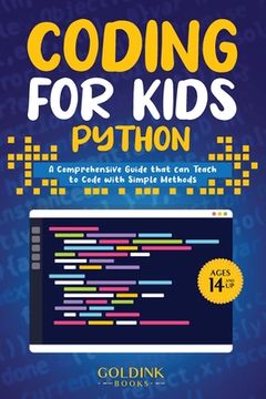 portada Coding for Kids Python: A Comprehensive Guide That can Teach Children to Code With Simple Methods 
