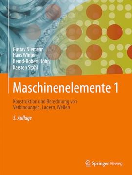 portada Maschinenelemente 1: Konstruktion und Berechnung von Verbindungen, Lagern, Wellen