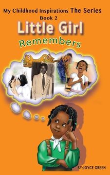 portada My Childhood Inspirations The Series: Little Girl Remembers (en Inglés)