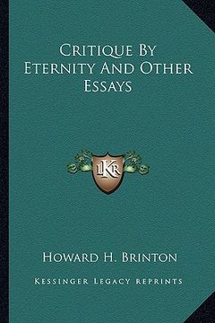 portada critique by eternity and other essays (in English)