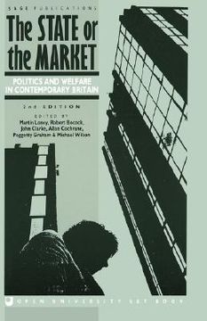portada the state or the market: politics and welfare in contemporary britain (en Inglés)
