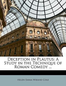 portada deception in plautus: a study in the technique of roman comedy ... (en Inglés)