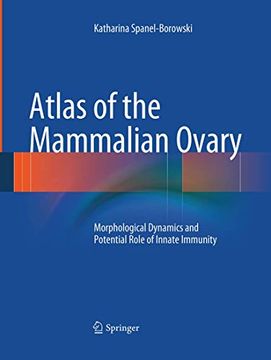 portada Atlas of the Mammalian Ovary: Morphological Dynamics and Potential Role of Innate Immunity (in English)
