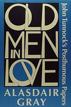 portada Old men in Love: John Tunnock's Posthumous Papers (en Inglés)