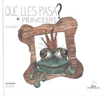 portada Que Lles Pasa ás Princesas? (Álbumes) (en Gallego)