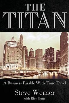 portada The Titan: A Business Parable with Time Travel (en Inglés)