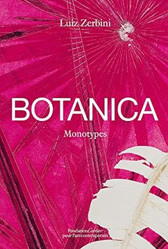 portada Luiz Zerbini: Botanica: Monotypes 2016-2020