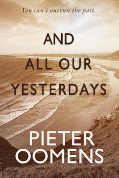 portada And all our Yesterdays (en Inglés)