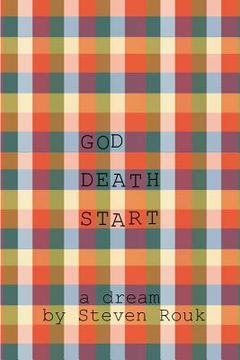 portada God Death Start: a dream (in English)