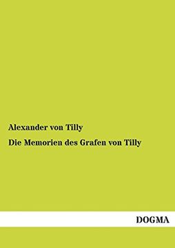 portada Die Memorien Des Grafen Von Tilly