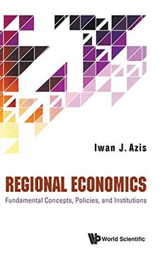 portada Regional Economics: Fundamental Concepts, Policies, and Institutions (en Inglés)