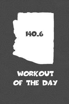 portada Workout of the Day: Arizona Workout of the Day Log for tracking and monitoring your training and progress towards your fitness goals. A gr (in English)
