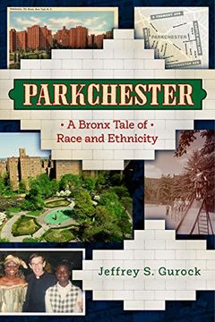 portada Parkchester: A Bronx Tale of Race and Ethnicity (en Inglés)
