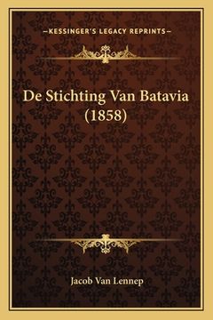 portada De Stichting Van Batavia (1858)