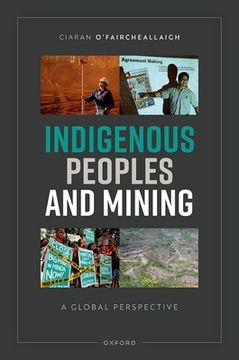 portada Indigenous Peoples and Mining: A Global Perspective (en Inglés)