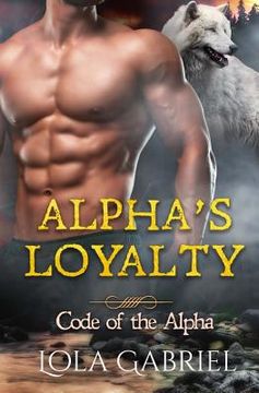 portada Alpha's Loyalty (en Inglés)